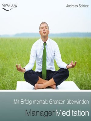 cover image of Manager Meditation--Mit Erfolg mentale Grenzen überwinden